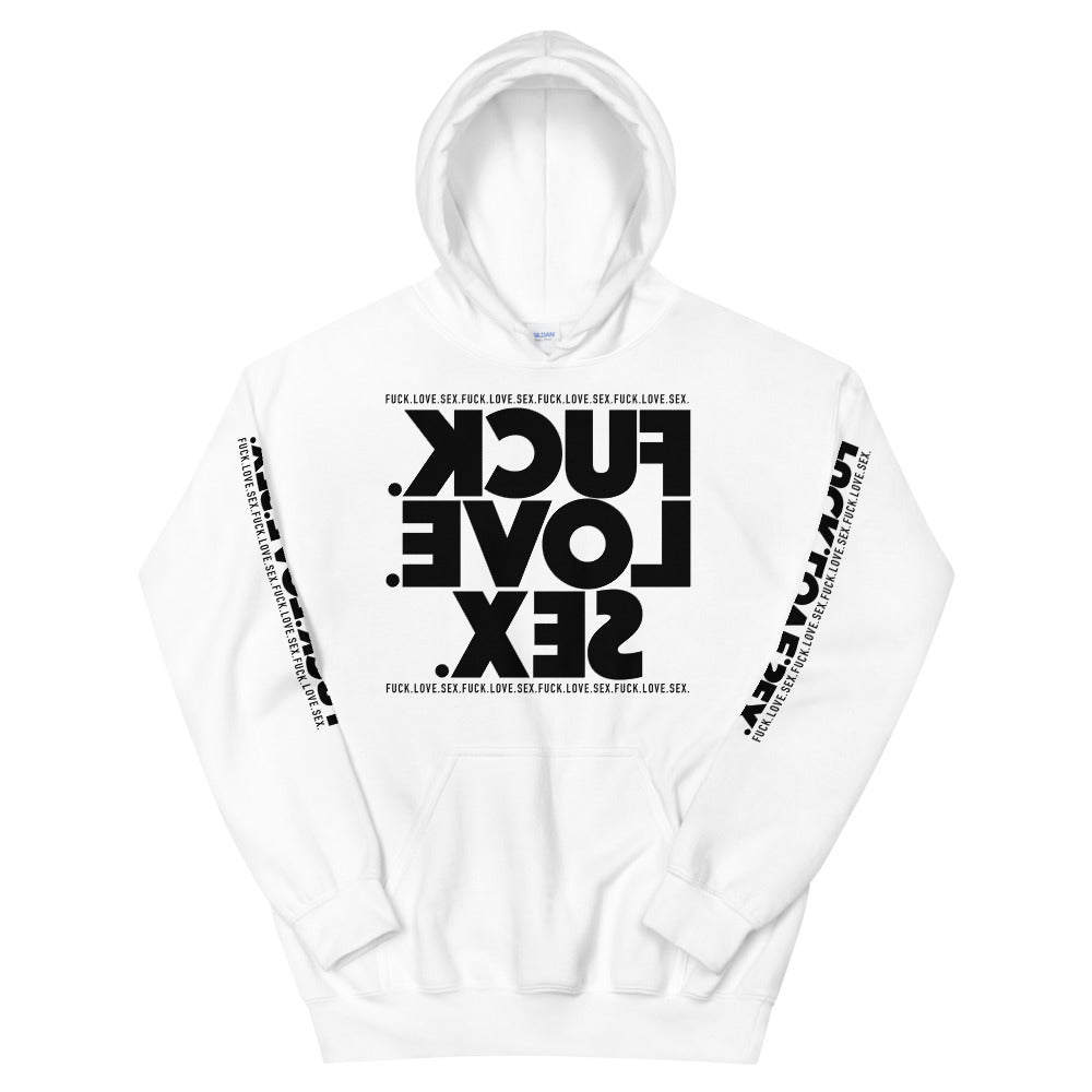 FUCK.LOVE.SEX. White Hoodie